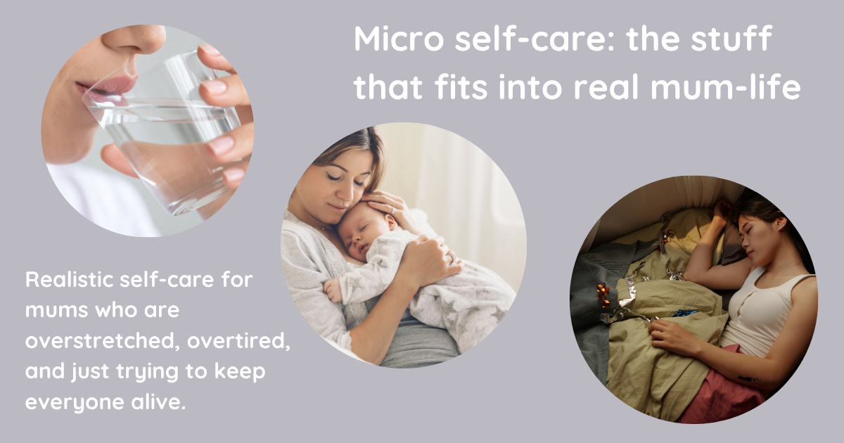 Self-Care for Mums When You’ve Got Absolutely No Time (and Even Less Energy)**