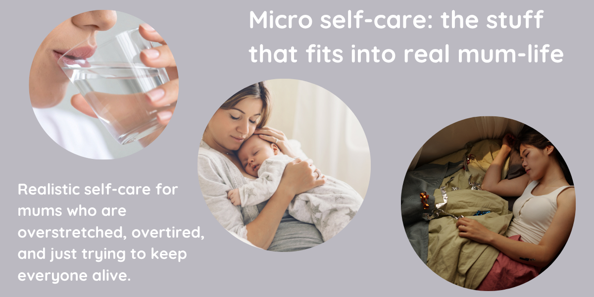 Self-Care for Mums When You’ve Got Absolutely No Time (and Even Less Energy)**